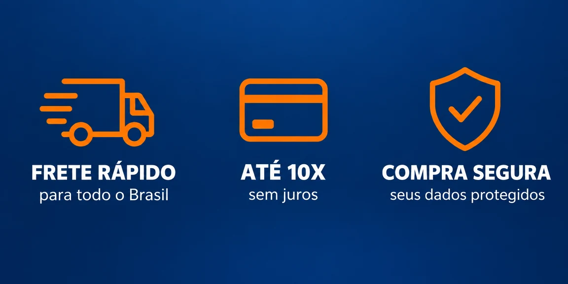 Frete rápido para todo o Brasil, até 10 vezes sem juros e compra segura